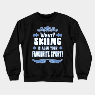 Ski skiing apres winter mountains hut Alm Crewneck Sweatshirt